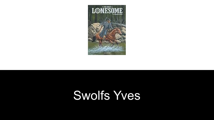 livres de Swolfs Yves