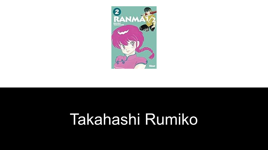 livres de Takahashi Rumiko