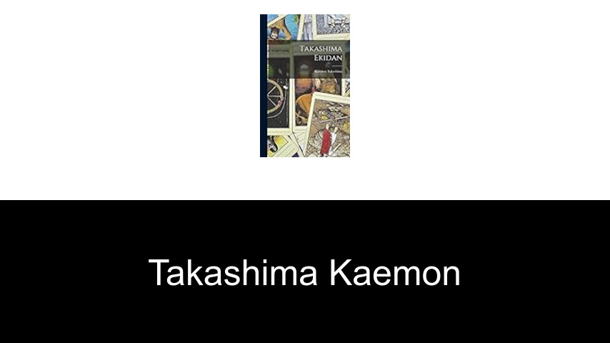 livres de Takashima Kaemon