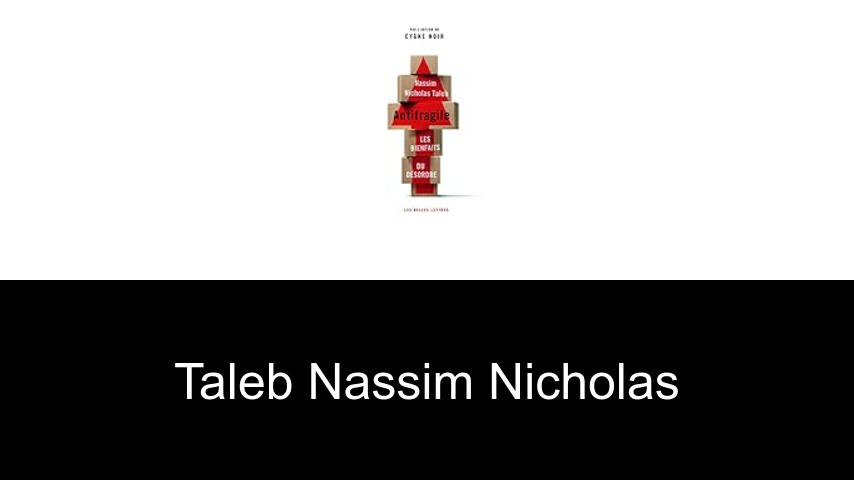 livres de Taleb Nassim Nicholas