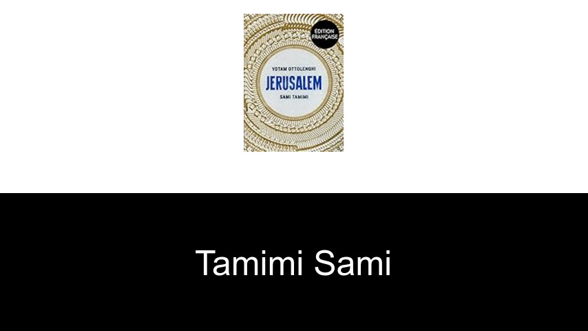 livres de Tamimi Sami