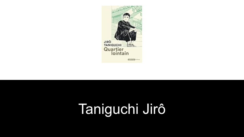 livres de Taniguchi Jirô