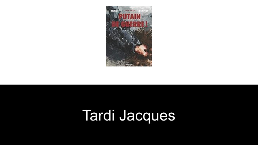 livres de Tardi Jacques
