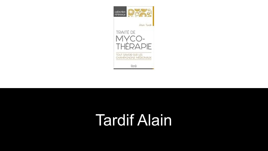 livres de Tardif Alain