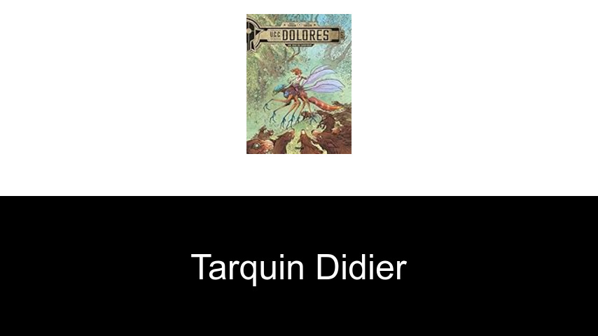livres de Tarquin Didier
