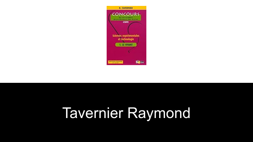 livres de Tavernier Raymond