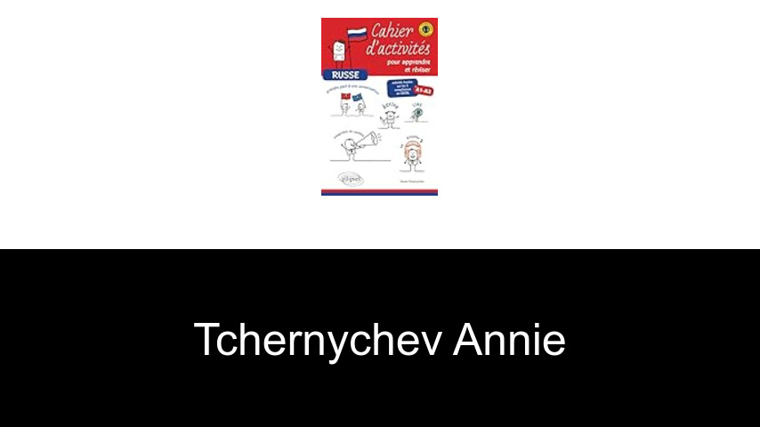 livres de Tchernychev Annie