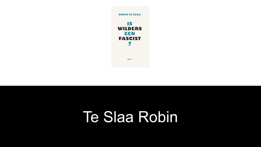 livres de Te Slaa Robin