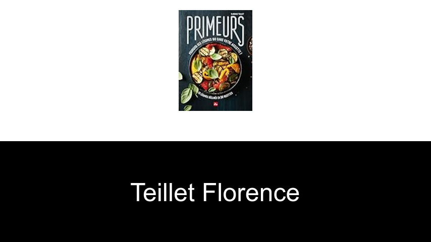 livres de Teillet Florence