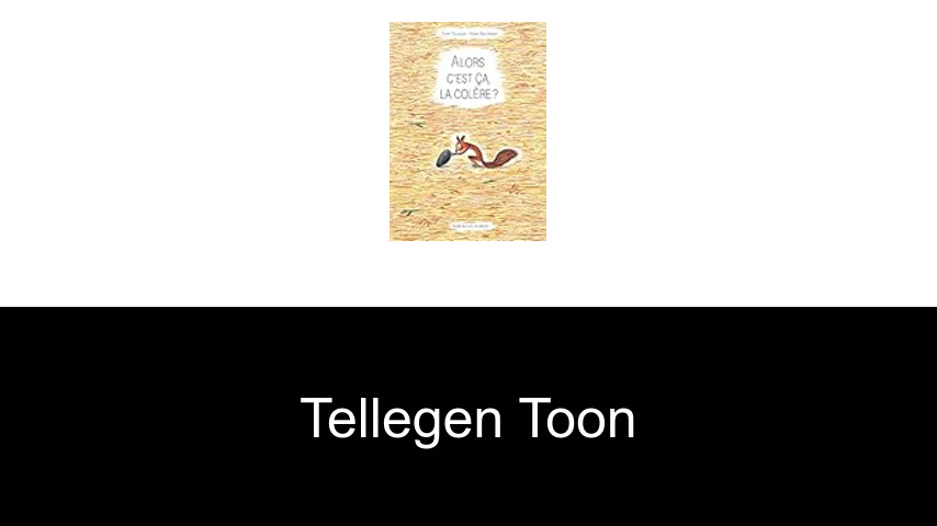 livres de Tellegen Toon
