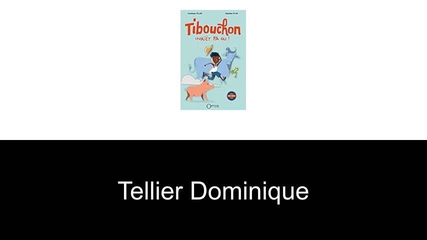 livres de Tellier Dominique
