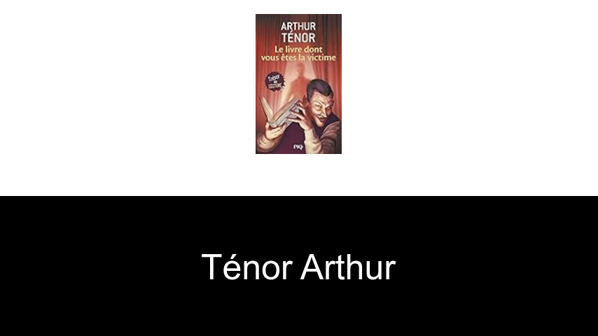livres de Ténor Arthur