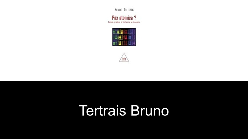 livres de Tertrais Bruno