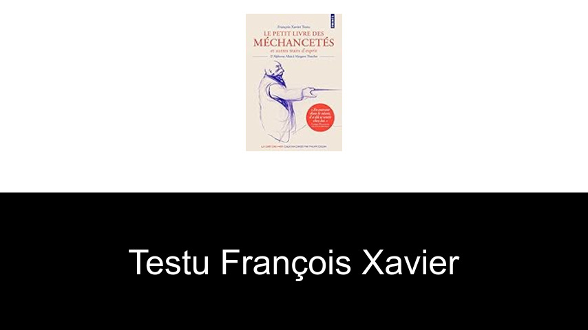livres de Testu François Xavier