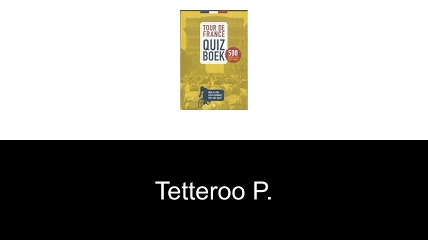 livres de Tetteroo P.