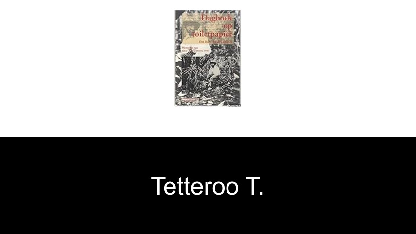 livres de Tetteroo T.