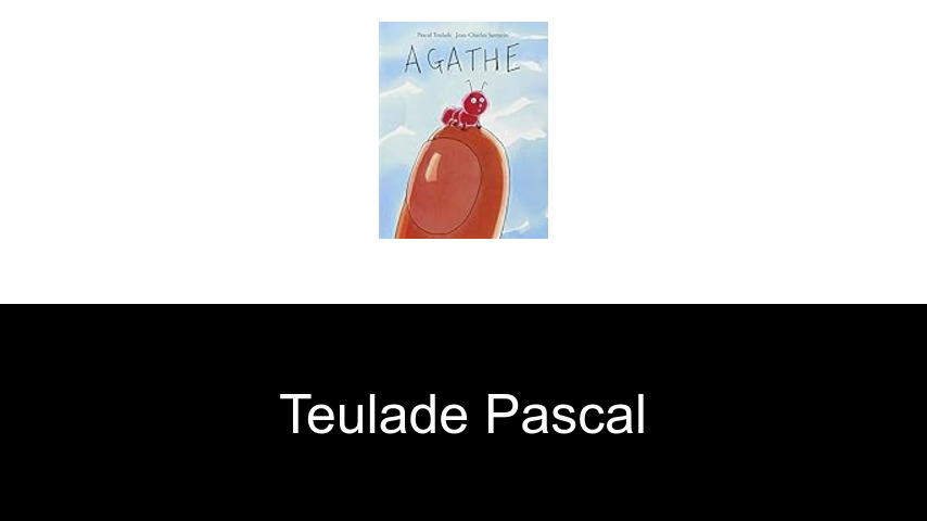 livres de Teulade Pascal
