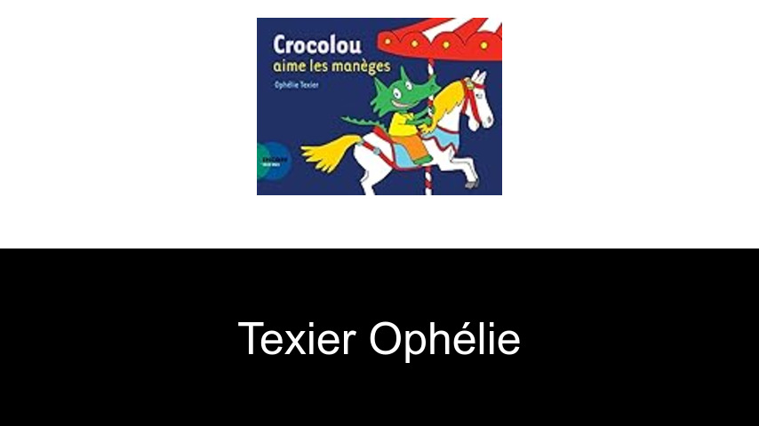 livres de Texier Ophélie