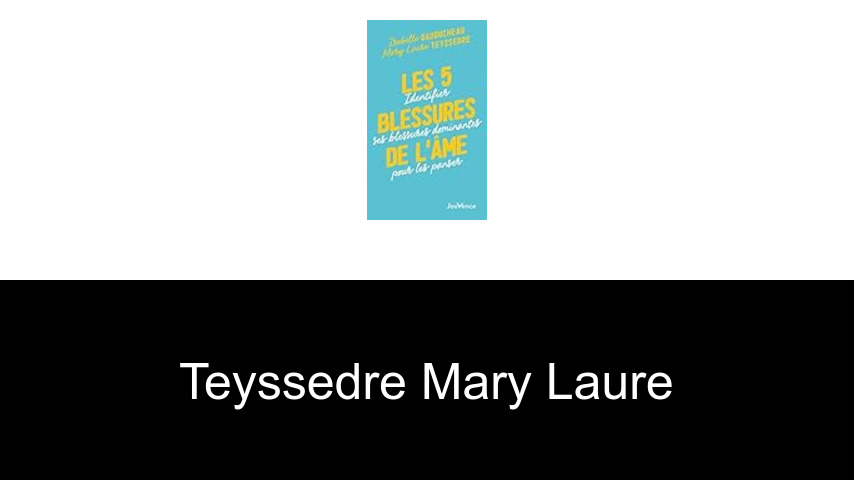 livres de Teyssedre Mary Laure