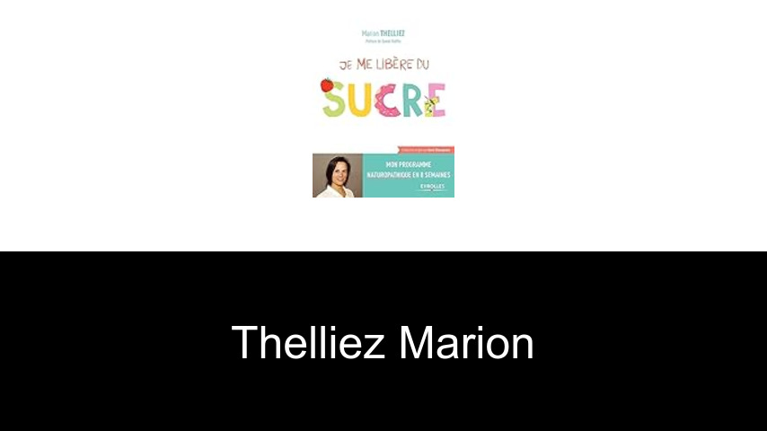 livres de Thelliez Marion