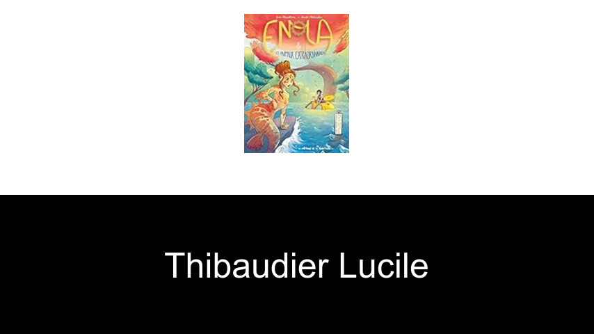 livres de Thibaudier Lucile