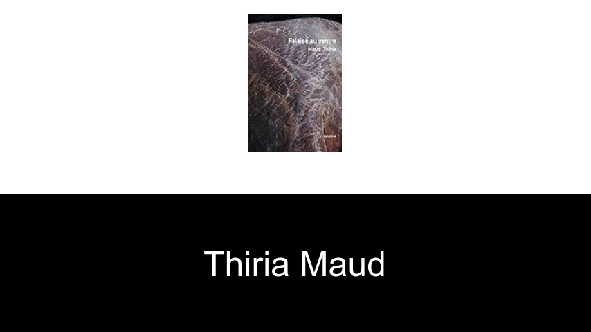 livres de Thiria Maud