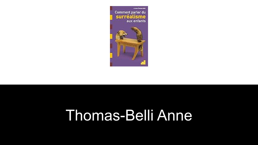 livres de Thomas-Belli Anne
