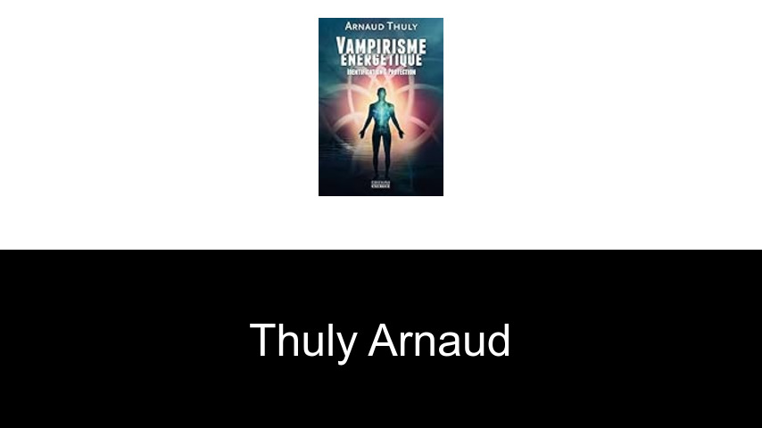 livres de Thuly Arnaud