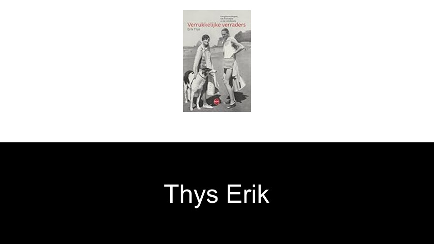 livres de Thys Erik