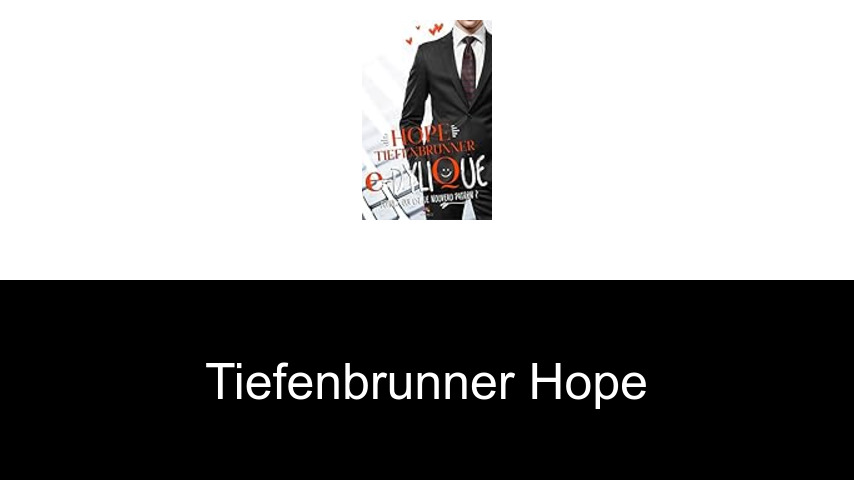 livres de Tiefenbrunner Hope
