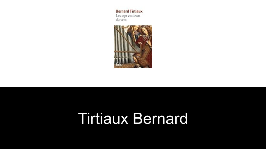 livres de Tirtiaux Bernard