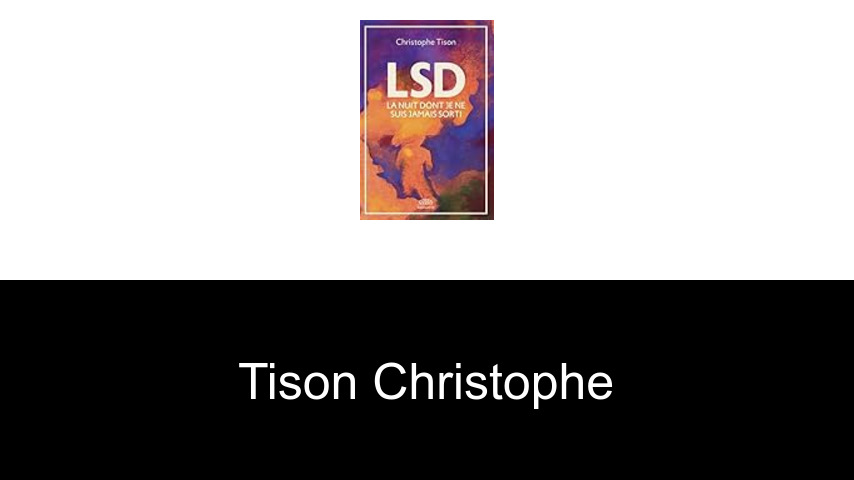 livres de Tison Christophe