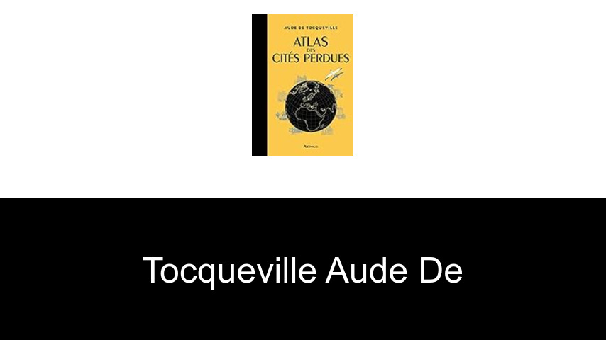 livres de Tocqueville Aude de