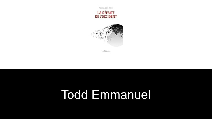 livres de Todd Emmanuel