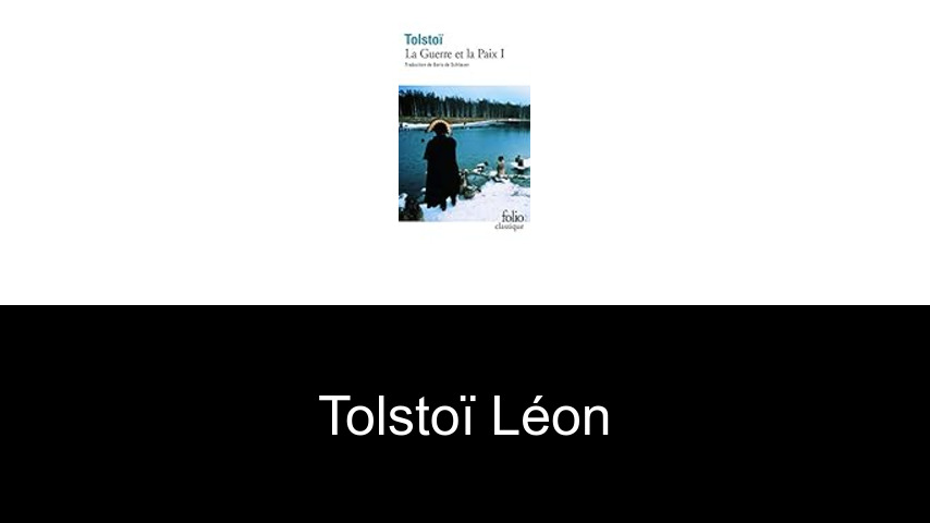livres de Tolstoï Léon