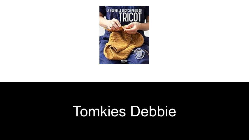 livres de Tomkies Debbie