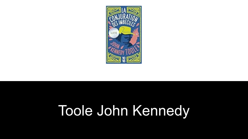 livres de Toole John Kennedy