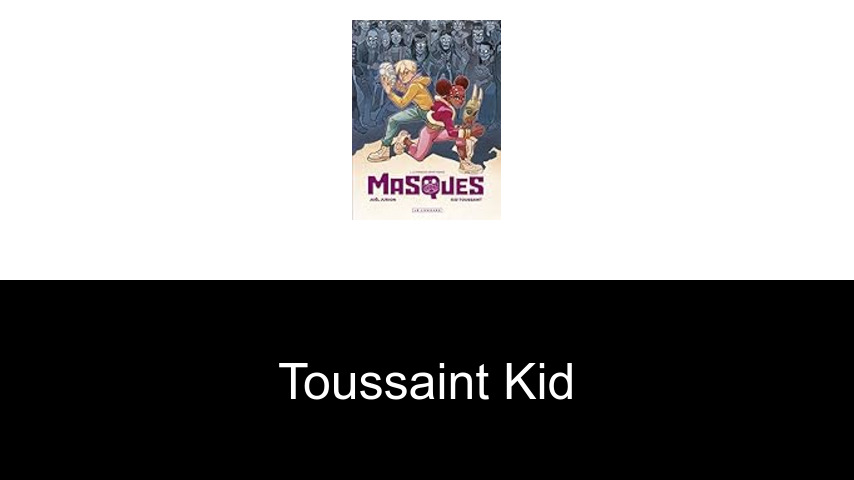 livres de Toussaint Kid