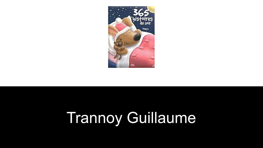 livres de Trannoy Guillaume
