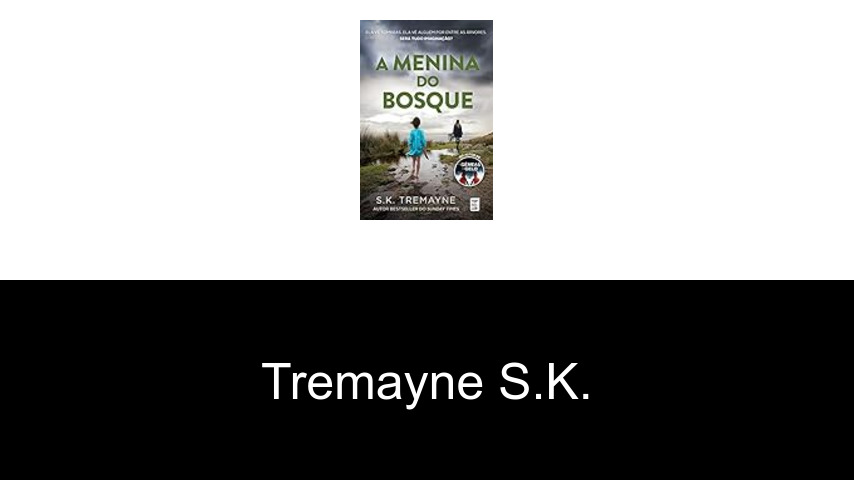 livres de Tremayne S.K.