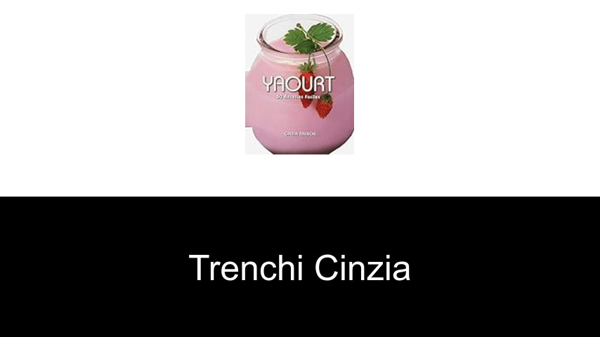 livres de Trenchi Cinzia