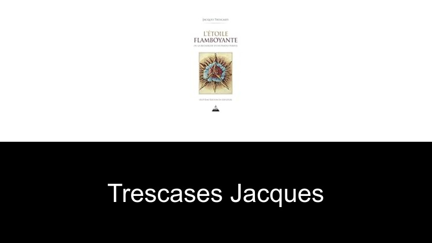 livres de Trescases Jacques