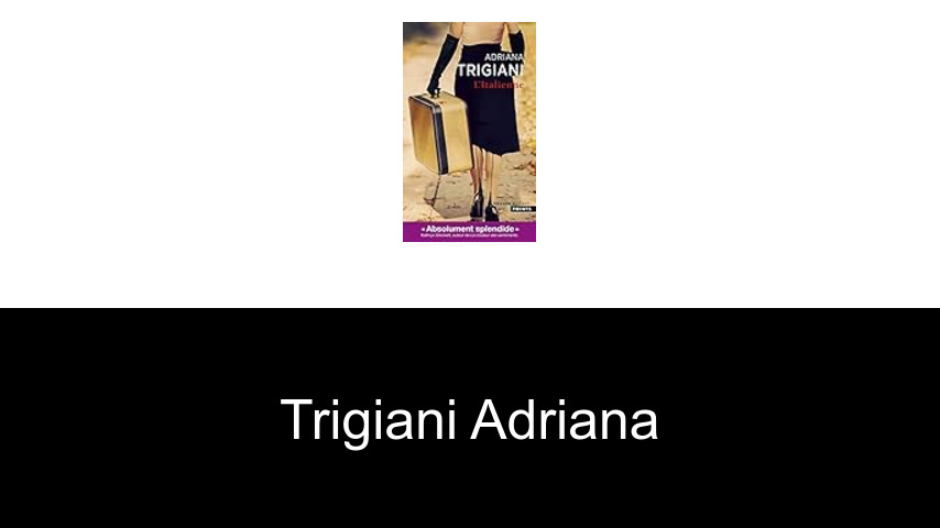 livres de Trigiani Adriana