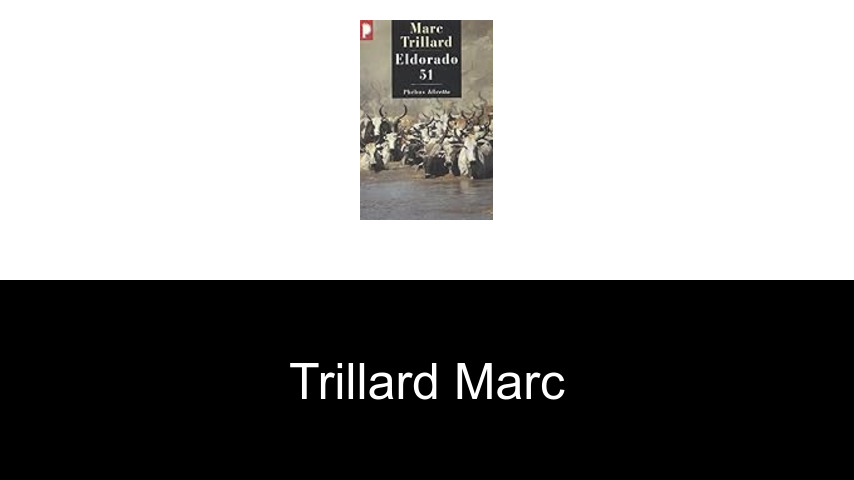 livres de Trillard Marc