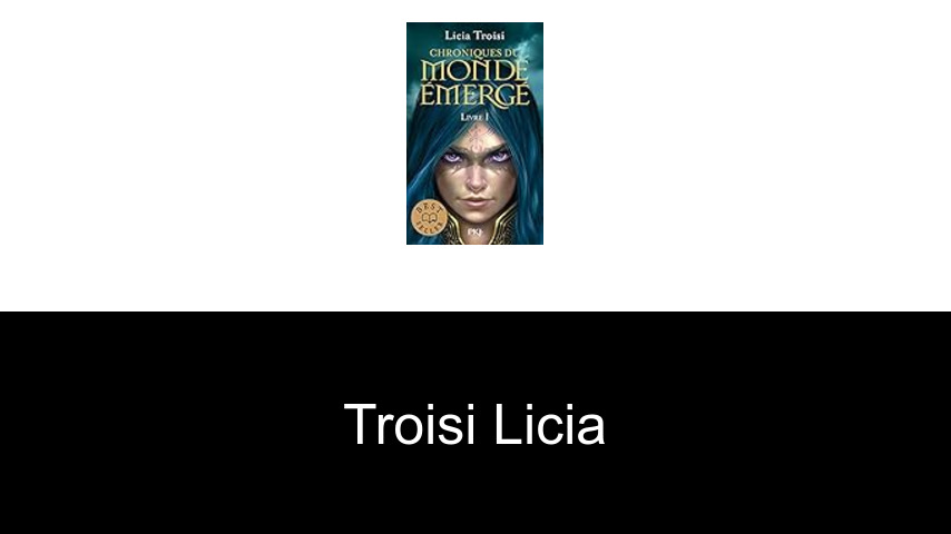 livres de Troisi Licia