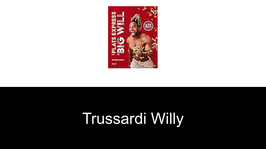 livres de Trussardi Willy