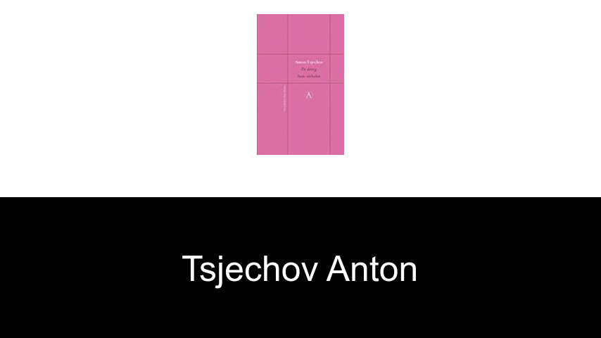 livres de Tsjechov Anton