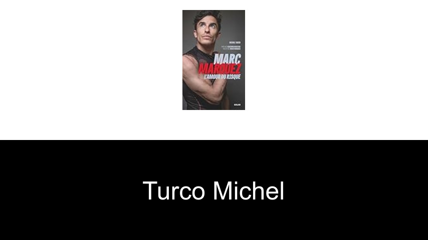livres de Turco Michel