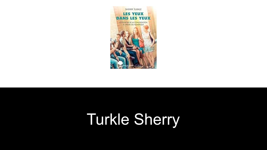 livres de Turkle Sherry
