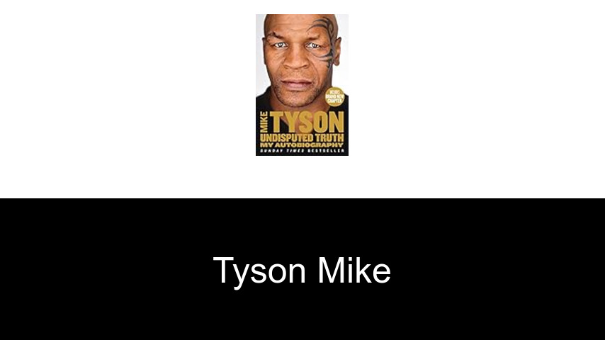 livres de Tyson Mike